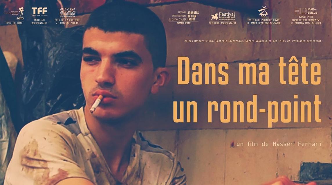 Carte blanche au réalisateur Hassan Ferhani: "Fi Rassi Rond-Point" dimanche 5 j…