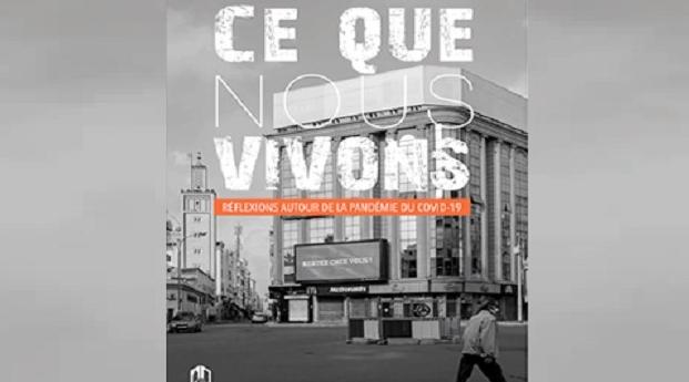 «Ce que nous vivons», nouvel ouvrage collectif de réflexion autour de la pandém…