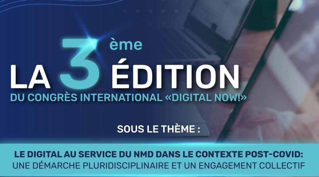 Casablanca : 3ème édition du Congrès International « Digital Now !» revient le …